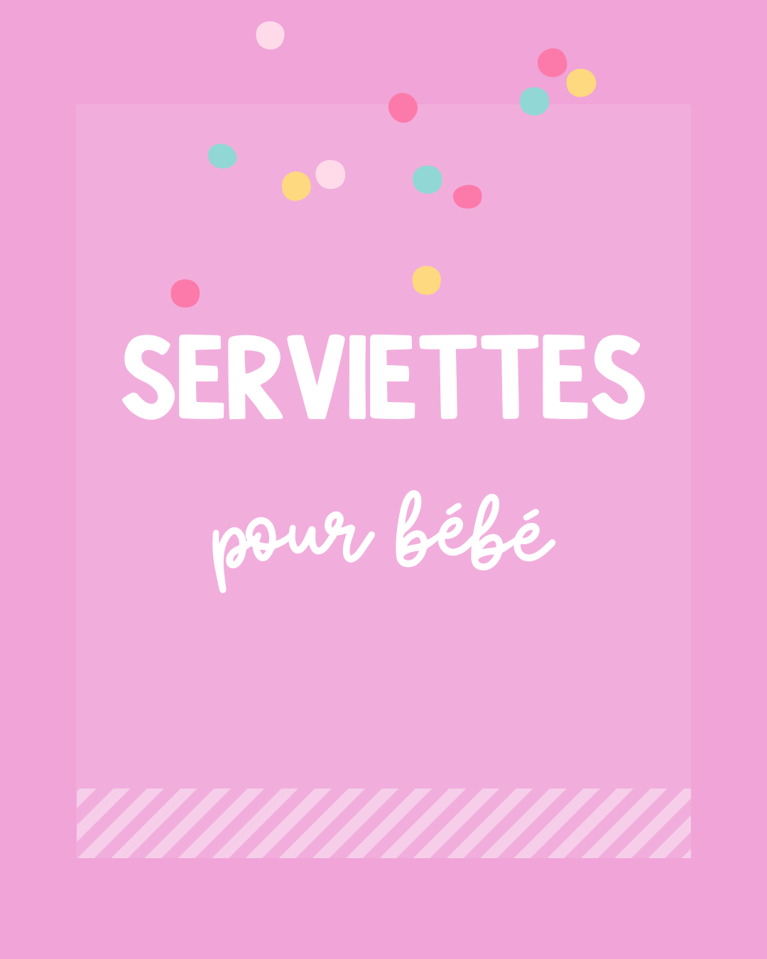 Serviettes pour bébé